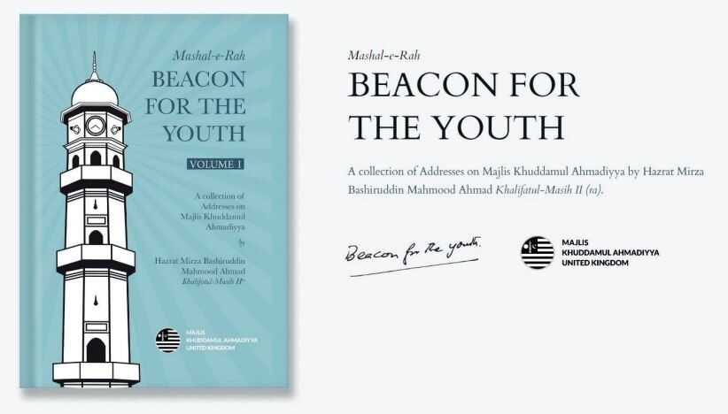 Opinion: Beacon for the Youth: A running commentary on life by Khulafa of Ahmadiyyat